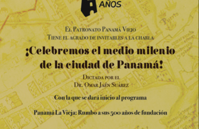 Panamá se prepara para celebrar el medio milenio de la ciudad de Panamá