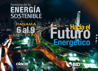 Panamá celebrará semana de la Energía Sostenible para América Latina y El Caribe