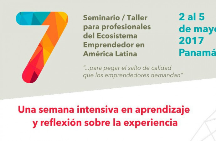 SENACYT impulsa el “Seminario Taller para profesionales del Ecosistema Emprendedor en América Latina”