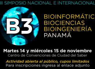 III Simposio Nacional e Internacional de Bioinformática, Biociencias y Bioingeniería (B3)