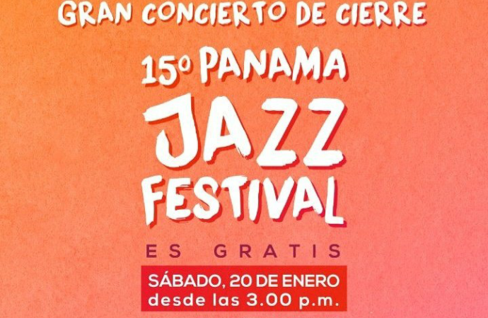 Disfruta hoy del Concierto de Clausura del 15° Panamá Jazz Festival 2018 en la Ciudad del Saber