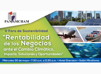 “Rentabilidad de los negocios ante el cambio climático” será el tema del próximo Foro de Sostenibilidad de AmCham