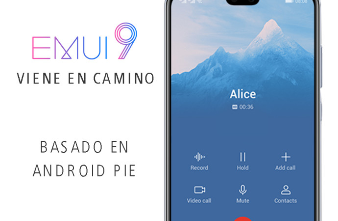 Huawei anuncia EMUI 9.0, la capa de personalización sobre Android 9 Pie diseñada para mejorar la experiencia de los usuarios