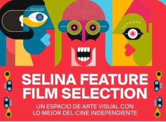 Selina proyectará 4 películas en su ciclo Feature Film Selection