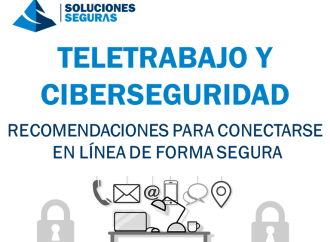 Teletrabajo y Ciberseguridad: Recomendaciones para conectarse en línea de forma segura