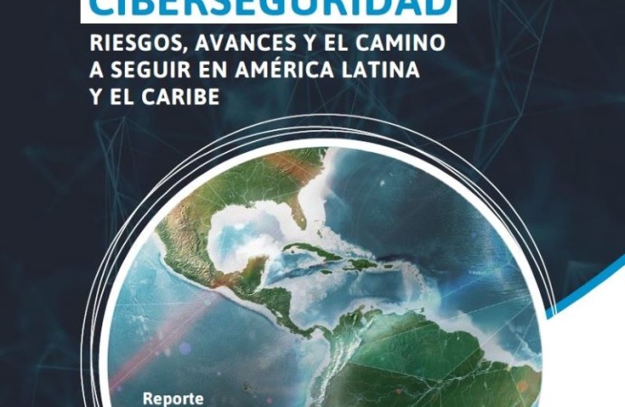 BID-OEA: Aumentan mejoras de ciberseguridad en las Américas, pero aún se necesita trabajo