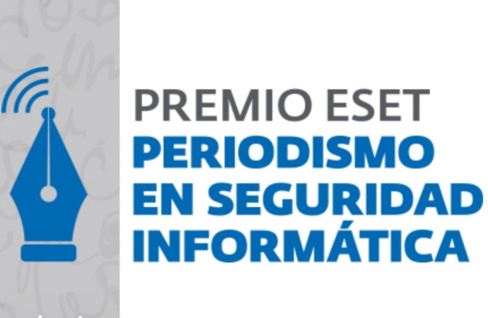 Extienden inscripción al PREMIO ESET al Periodismo en Seguridad Informática hasta el Domingo 30 de Agosto