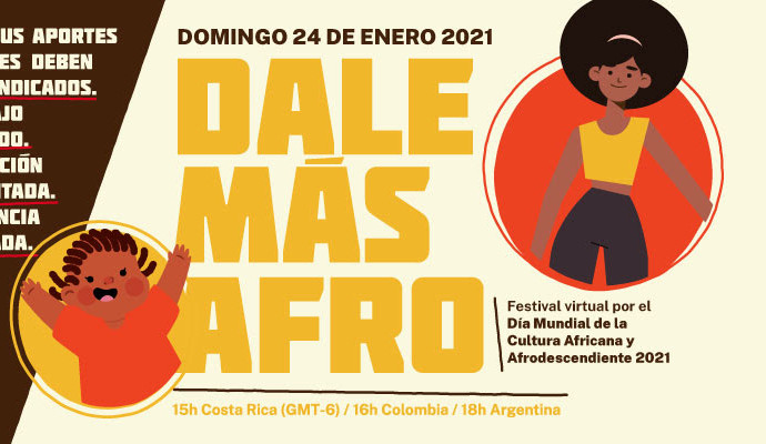 Dale más Afro: Festival virtual por el Día Mundial de la Cultura Africana y Afrodescendiente
