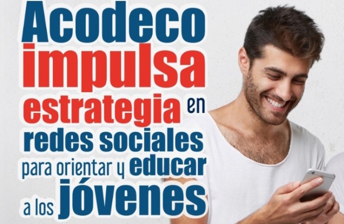 Acodeco impulsa estrategia en redes sociales para orientar y educar a los jóvenes