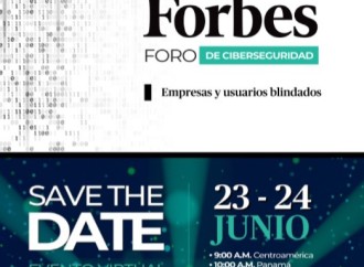 Foro Forbes: Ciberseguridad  Empresas y usuarios blindados
