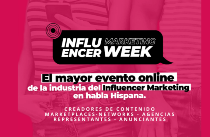 another en #IMWeek21, el mayor evento de Influencer Marketing en habla hispana