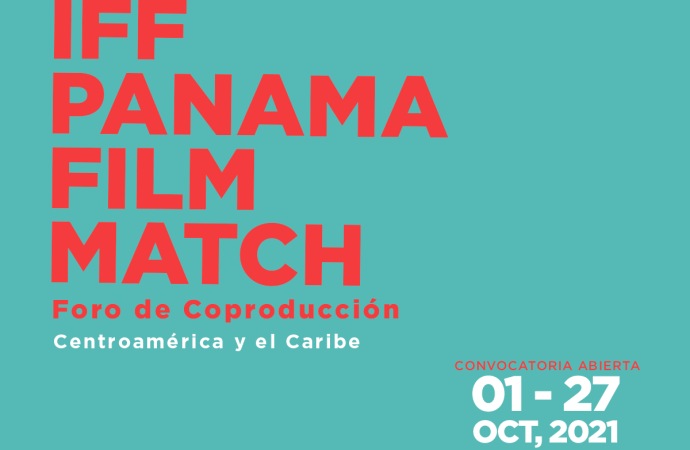 Fundación IFF Panama anuncia su convocatoria a la segunda edición del Foro de Coproducción IFF Panama Film Match