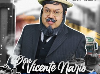 Celebra este Bicentenario con “Don Vicente Nario”