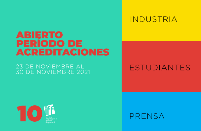 10° Edición del Festival Internacional de Cine de Panamá: acreditación para periodistas nacionales e internacionales