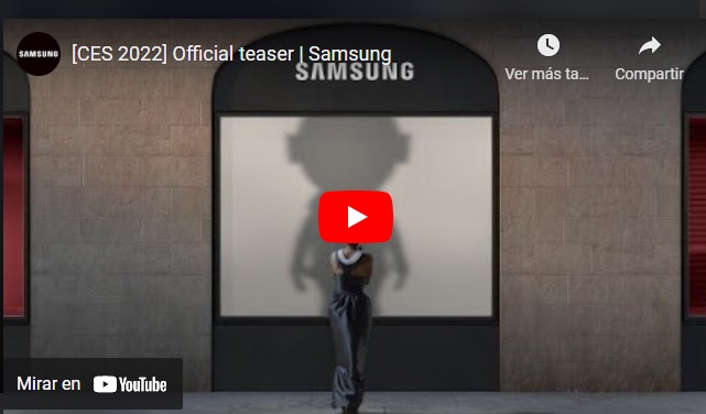 Samsung presenta una sorpresa extraordinaria en el teaser de CES 2022 (Video)