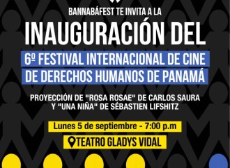Imperdible: Inauguran hoy el Festival Internacional de Cine de Derechos Humanos de Panamá