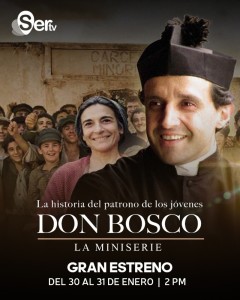 Serie sobre la vida y entrega de San Juan Don Bosco