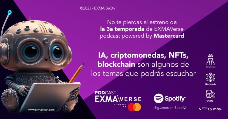 Mastercard anuncia el lanzamiento de su tercera temporada del EXMAVerse Podcast Powered