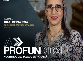 A Profundidad presente este jueves: Control del tabaco en Panamá