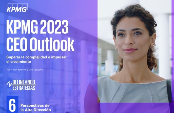 KPMG 2023 CEO Outlook: CEO’s confían en las perspectivas económicas globales