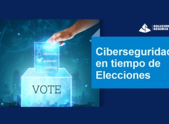 Expertos de Soluciones Seguras advierten riesgos de ciberseguridad en próximas elecciones